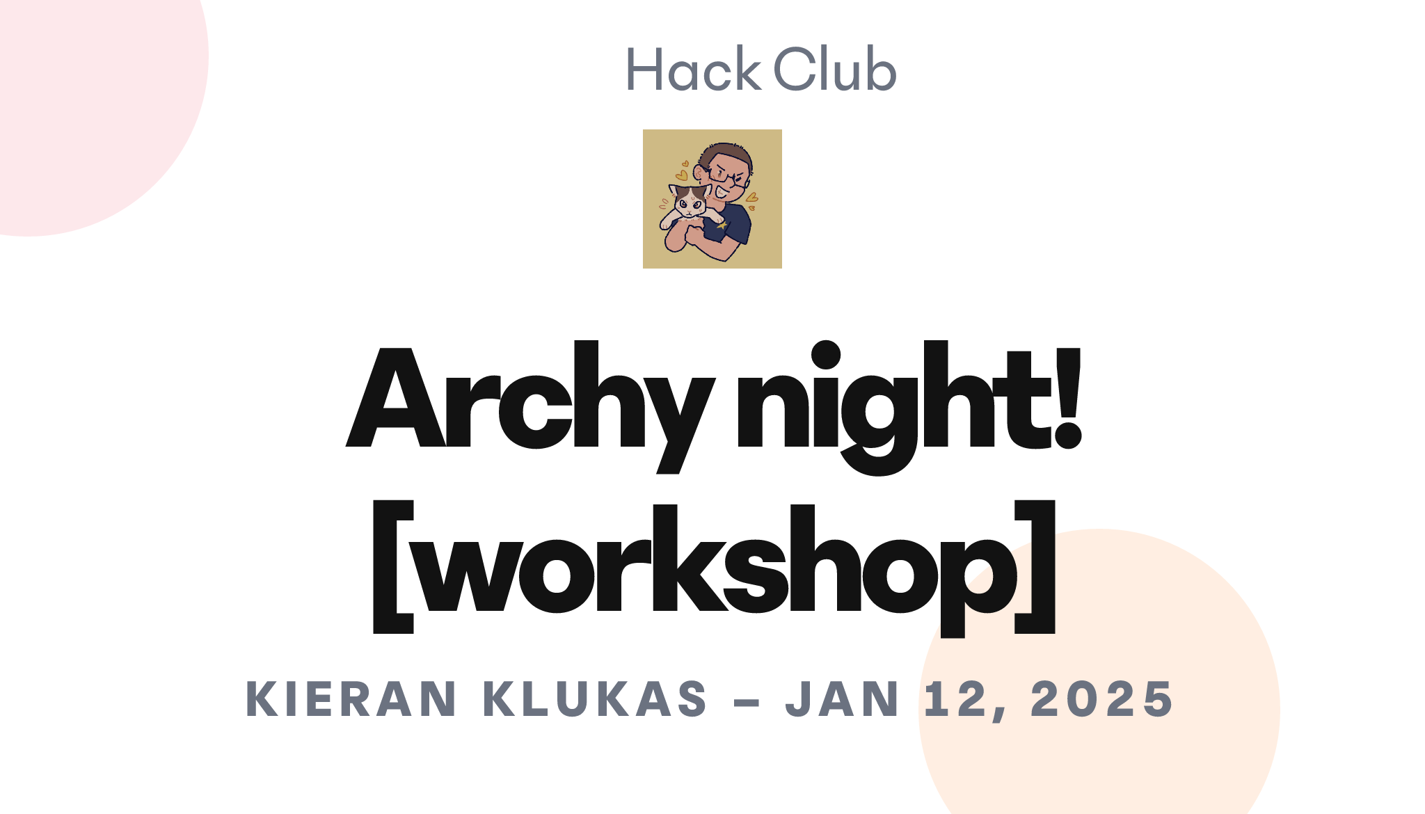 Archy night! [workshop] – Hack Club Events